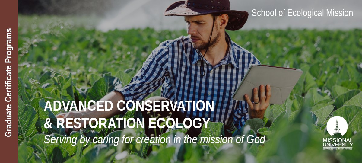 Graduate Certificate in Advanced Conservation Restoration Ecology